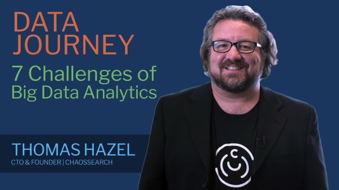 A Data Journey Video Series: The 7 Challenges of Big Data Analytics