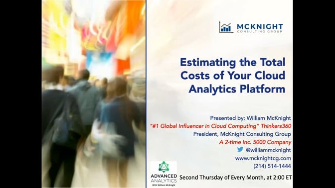 Advanced Analytics - Estimating the Total Costs of Your Cloud Analytics Platform