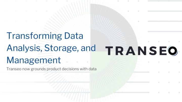 Transforming Data Analysis, Storage, and Management